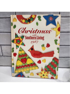 Christmas with Southern Living 1987 Hardcover Cookbook Craft Decorating Recipes
